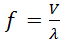 ｆ＝Ｖ／λ